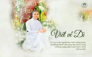 Viết về Dì – Dì Maria Trần Thị Ngọt