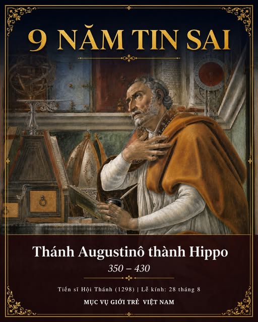 Thánh Augustino thành Hippo | Tập 2: “9 năm tin sai”