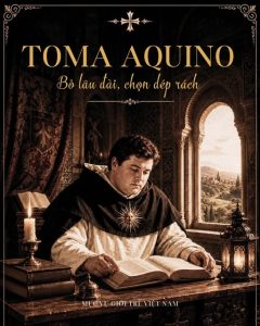 Thánh Tôma Aquinô | Tập 1: Tôma Aquinô – bỏ lâu đài, chọn dép rách.